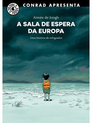 A Sala de Espera da Europa: Uma História de Refugiados