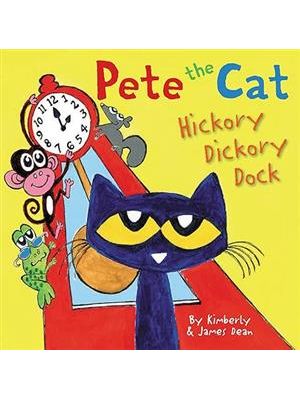 Pete The Cat - Hickory Dickory Dock