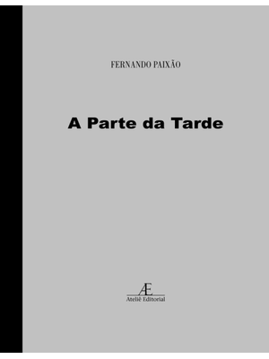 A Parte da Tarde