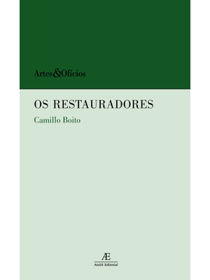 Os Restauradores: Conferência Feita na Exposição de Turim em 7 de Junho de 1884