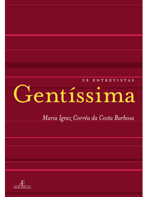 Gentíssima: 28 Entrevistas