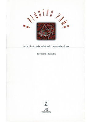 O Pequeno Pomo: Ou a História da Música do Pós-Modernismo