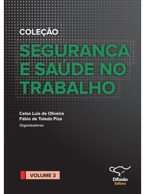 Segurança e Saúde no Trabalho Vol. 3