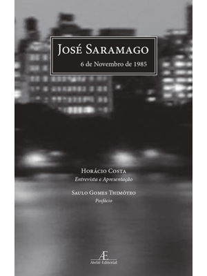 José Saramago, 6 de Novembro de 1985