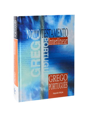 Novo Testamento Interlinear Grego-Português - 2ª Edição: Edição Acadêmica