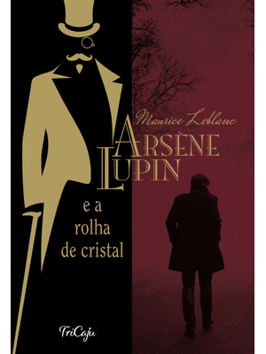 Arsène Lupin e a Rolha de Cristal