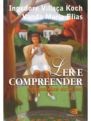 Ler e Compreender: os Sentidos do Texto