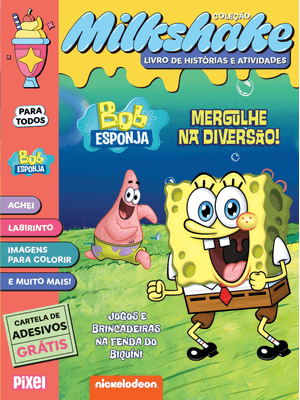 Bob Esponja: Mergulhe na Diversão! - Coleção Milkshake: Jogos e Brincadeiras na Fenda do Biquíni!