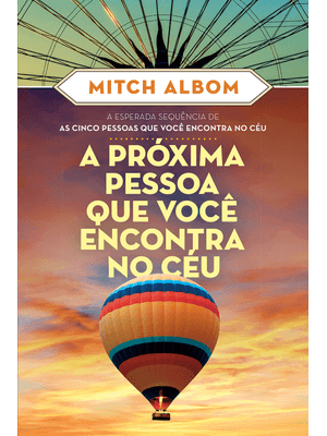 A Próxima Pessoa Que Você Encontra no Céu