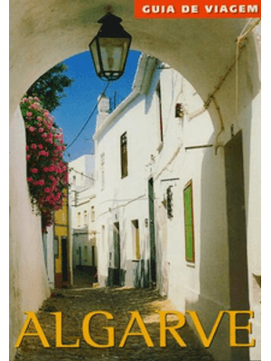 Algarve: Guia de Viagem