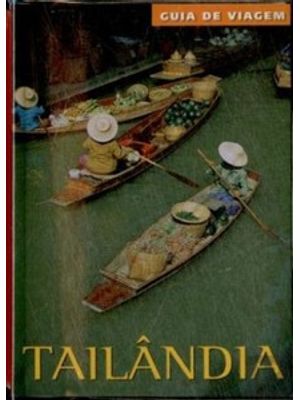 Tailândia: Guia de Viagem