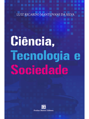 Ciência, Tecnologia e Sociedade