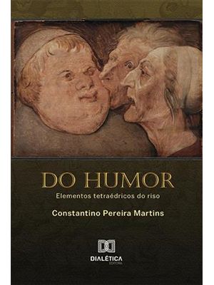 Do Humor: Elementos Tetraédricos do Riso