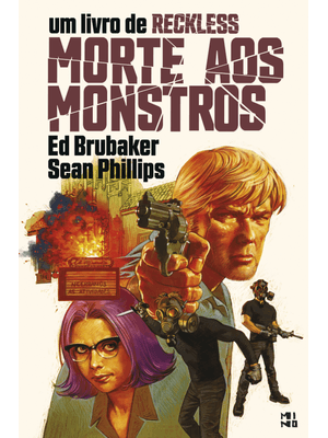 Reckless Volume 3: Morte Aos Monstros