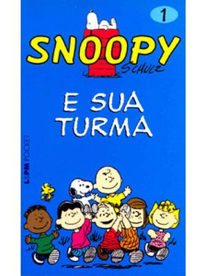 Snoopy 1 – e Sua Turma