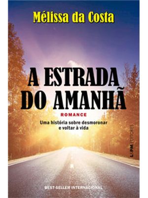 A Estrada do Amanhã