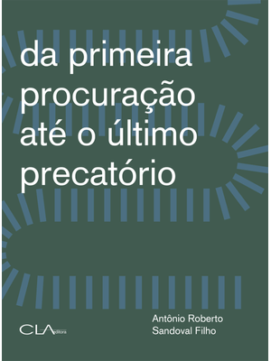 Da Primeira Procuração Até o Último Precatório: Conquistas e Desafios de Quem Dedicou 45 Anos À Defe