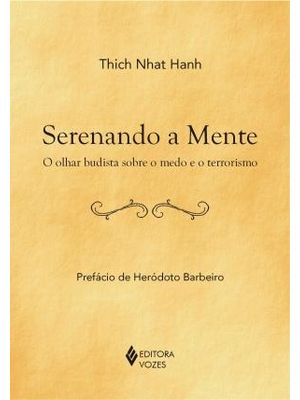 Serenando a Mente: o Olhar Budista sobre o Medo e o Terrorismo