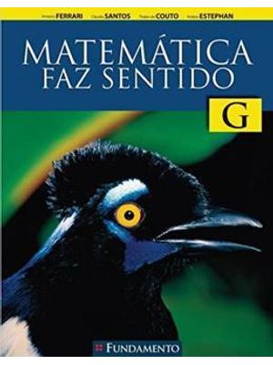 Matemática Faz Sentido G - Fundamento Aluno