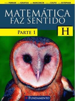 Matemática Faz Sentido H - Fundamento Aluno