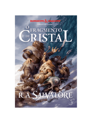 A Lenda de Drizzt Vol. 4 - o Fragmento de Cristal