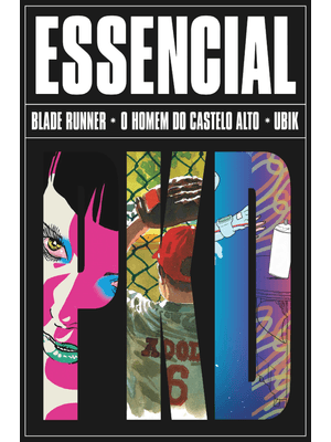 Box Essencial Philip K. Dick: Blade Runner, Homem do Castelo Alto e Ubik