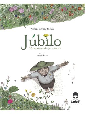 Júbilo, o Romance do Jardineiro