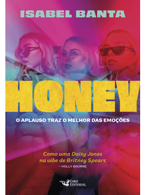 Honey: o Aplauso Traz o Melhor das Emoções
