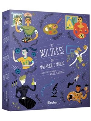 Box - as Mulheres Que Mudaram o Mundo: as Cientistas, as Esportistas e as Artistas