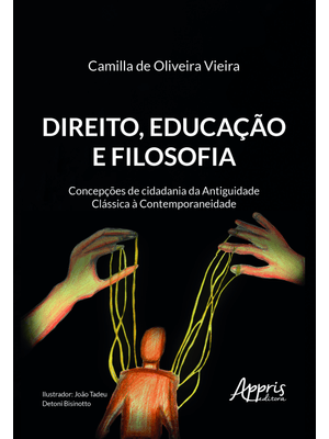 Direito, Educação e Filosofia: Concepções de Cidadania da Antiguidade Clássica À Contemporaneidade