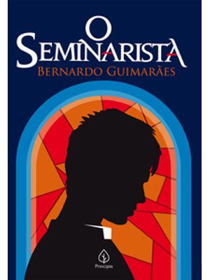 O Seminarista