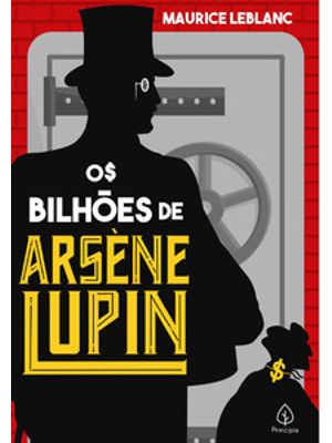 Os Bilhões de Arsène Lupin