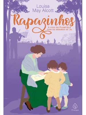 Rapazinhos: a Vida em Plumfield com os Meninos de Jo