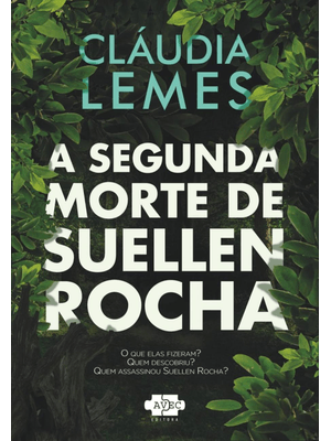 A Segunda Morte de Suellen Rocha