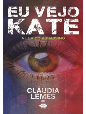 Eu Vejo Kate: a Lua do Assassino