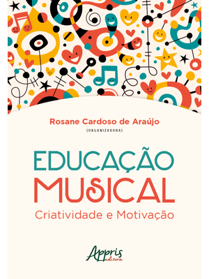 Educação Musical: Criatividade e Motivação