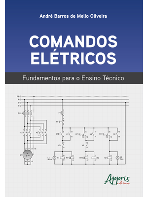 Comandos Elétricos: Fundamentos para o Ensino Técnico