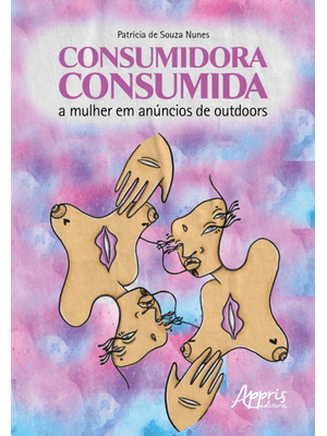 Consumidora Consumida: a Mulher em Anúncios de Outdoors