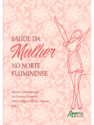Saúde da Mulher no Norte Fluminense
