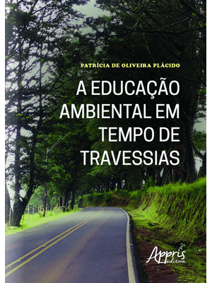 A Educação Ambiental em Tempo de Travessias