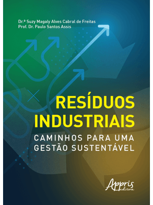 Resíduos Industriais: Caminhos para Uma Gestão Sustentável