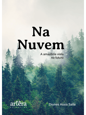 Na Nuvem: a Amazônia Vista no Futuro