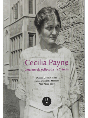 Cecilia Payne Uma Estrela Eclipsada na Ciência