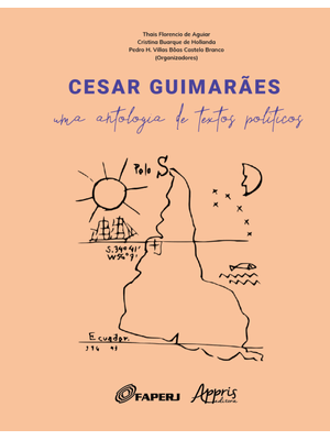 Cesar Guimarães: Uma Antologia de Textos Políticos