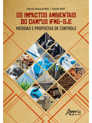 Os Impactos Ambientais do Campus Ifmg-Sje: Medidas e Propostas de Controle