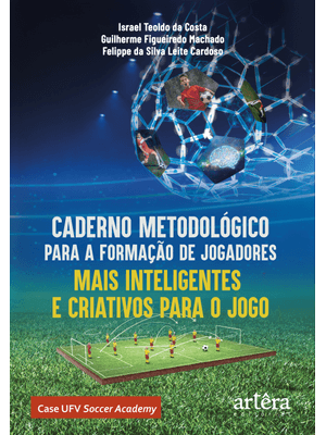 Caderno Metodológico para a Formação de Jogadores Mais Inteligentes e Criativos para o Jogo: Case Uf