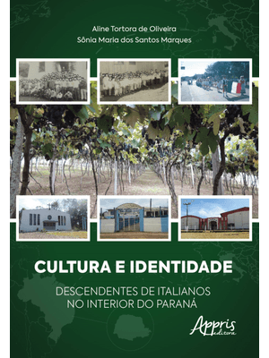 Cultura e Identidade Descendentes de Italianos no Interior do Paraná