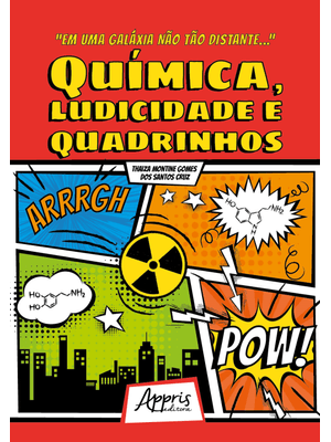 Em Uma Galáxia Nào Tào Distante... Química, Ludicidade e Quadrinhos