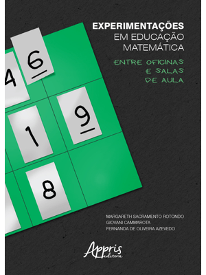 Experimentações em Educação Matemática: Entre Oficinas e Salas de Aula
