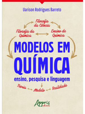 Modelos em Química: Ensino, Pesquisa e Linguagem